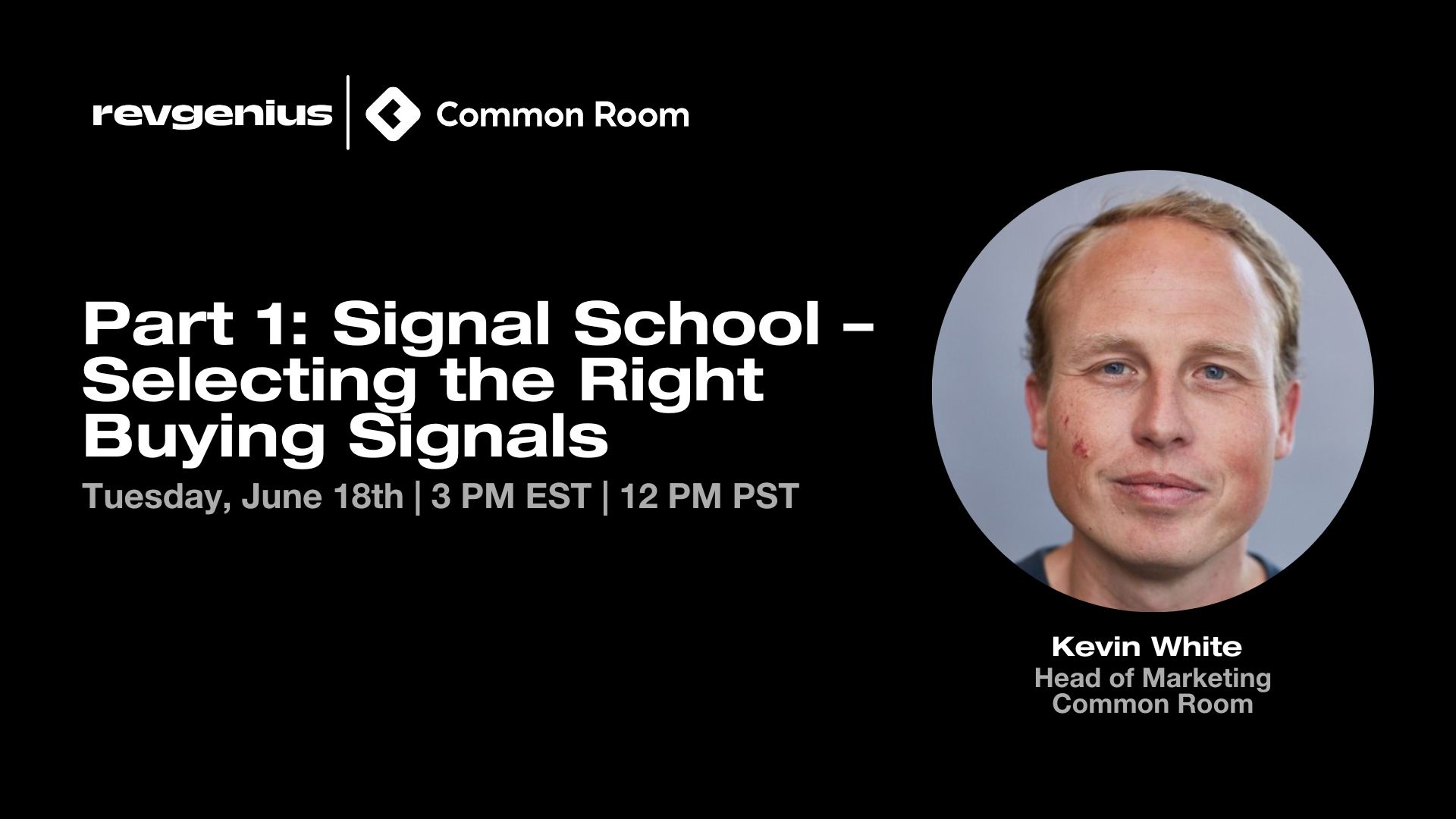 Part 1 Signal School – Selecting the Right Buying Signals_webinar